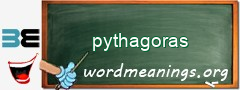 WordMeaning blackboard for pythagoras